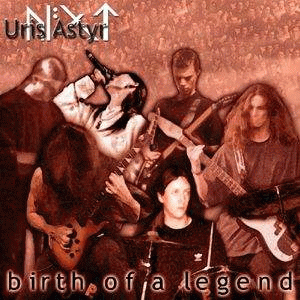 Uris Astyr : Birh of a Legend